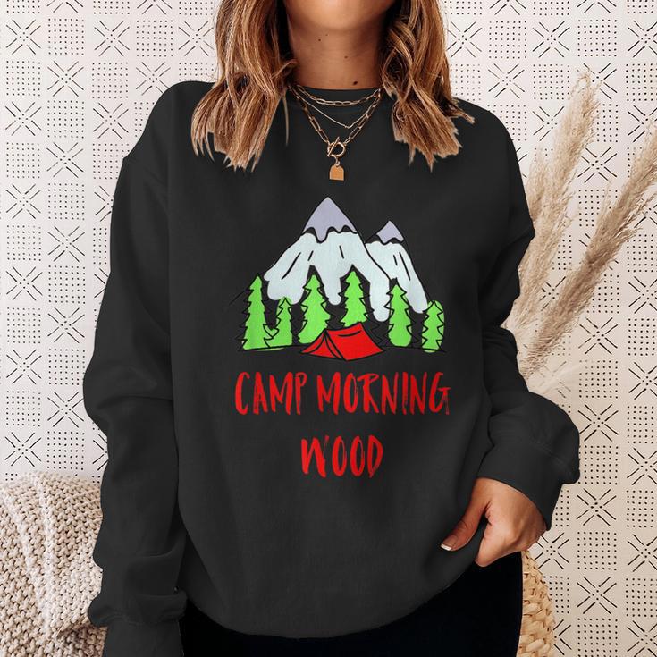 Camp Morning Wood Camping Sweatshirt Gifts for Her