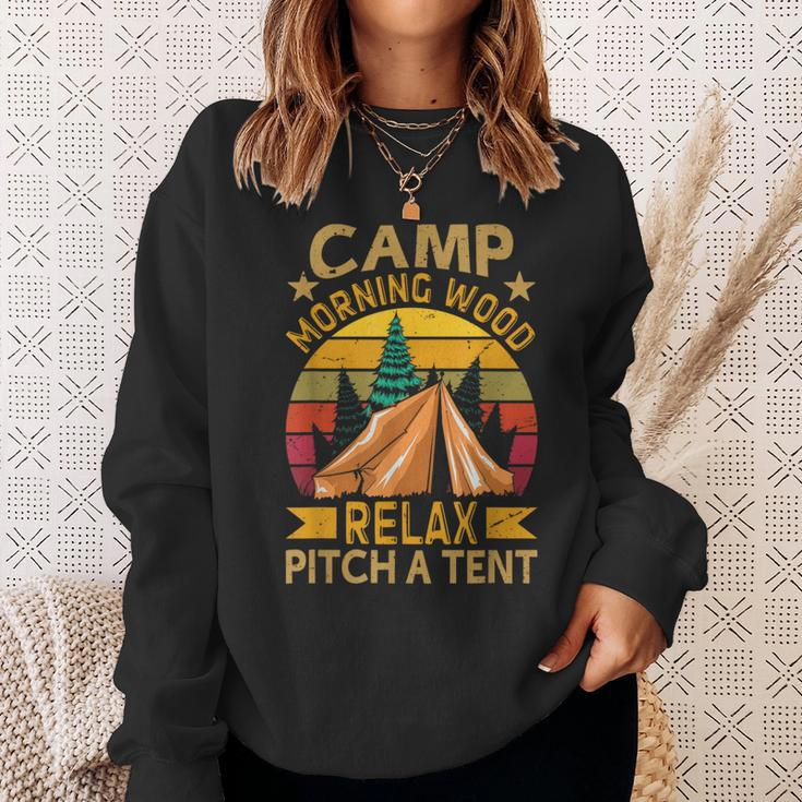 Camp Morning-Wood Relax Pitch A Tent Family Camping Sweatshirt Gifts for Her