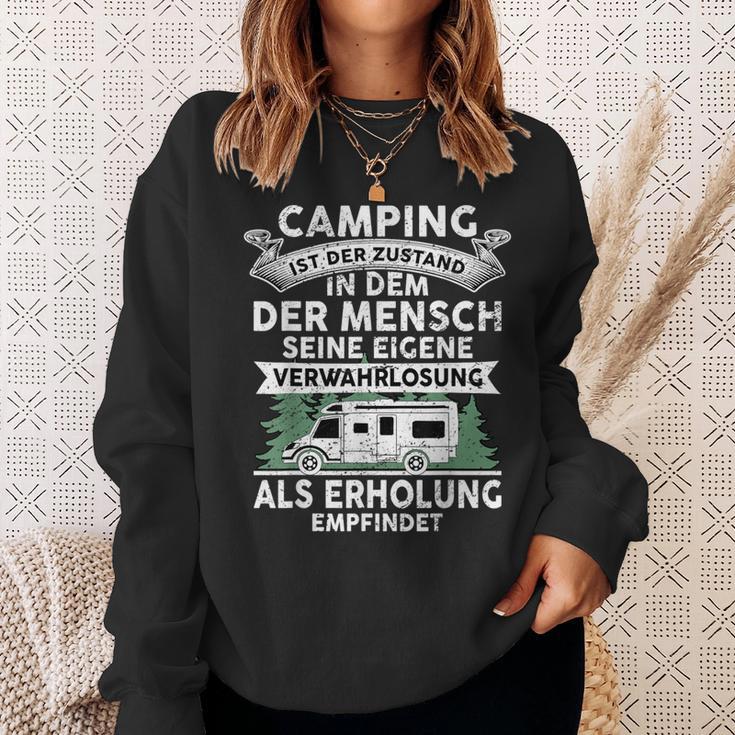 Camping Ist Der Zustand In Dem Der Mensch Camping Sweatshirt Geschenke für Sie