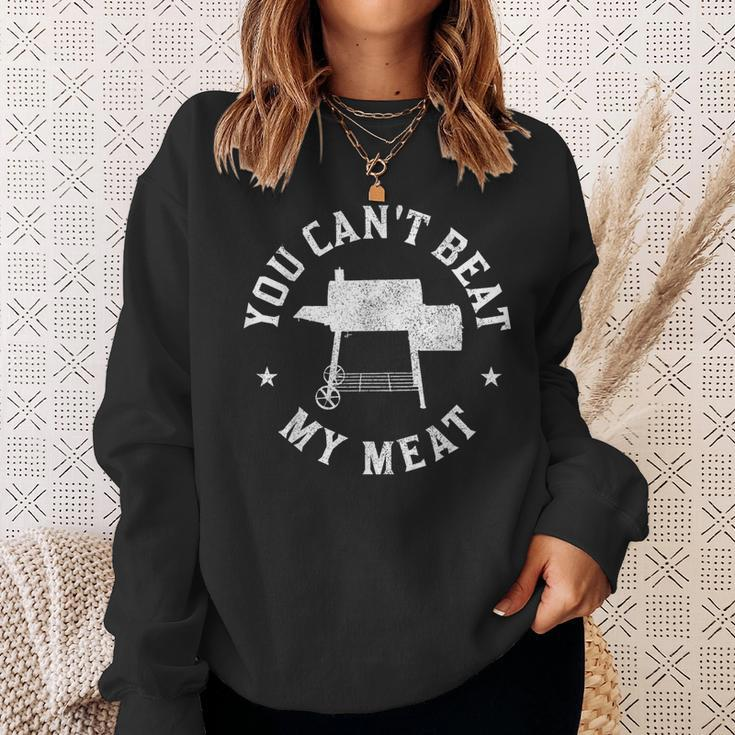 You Can't Beat My Meat Bbq Grilling Chef Grill Sweatshirt Gifts for Her
