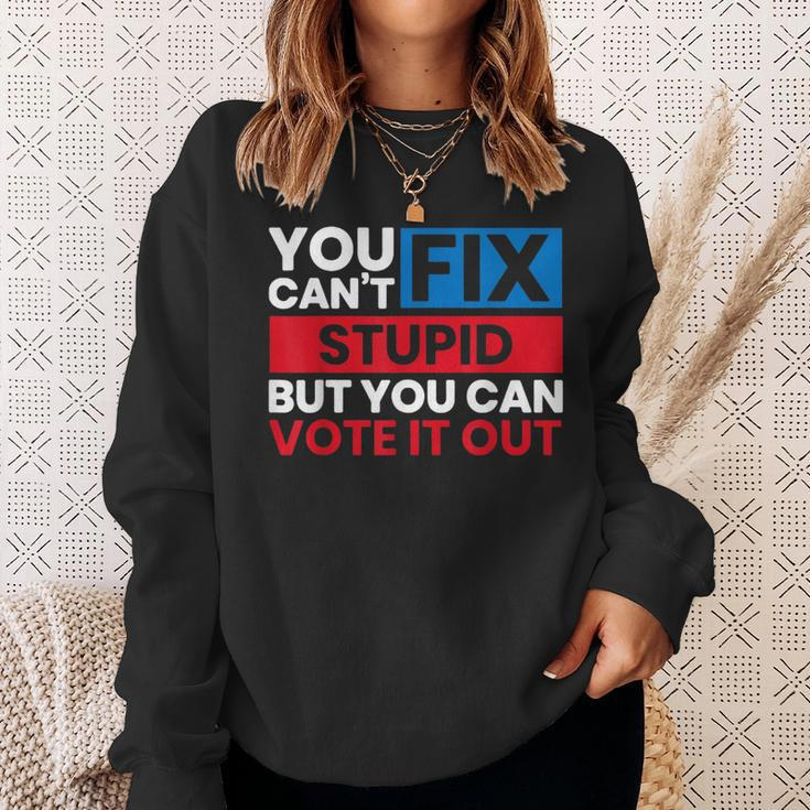 You Can't Fix Stupid But You Can Vote It Out Anti Biden Usa Sweatshirt Gifts for Her