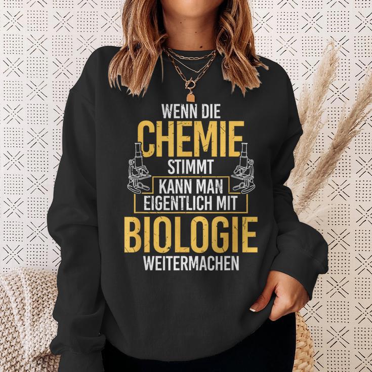 Chemie Stimmt Biologie Chemist Biologist Biochemie Sweatshirt Geschenke für Sie