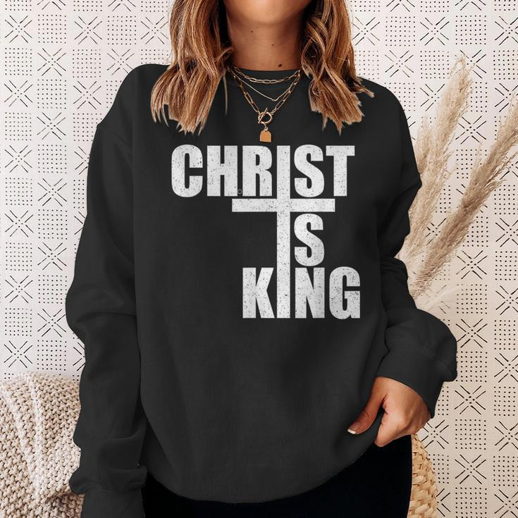 Christ Is King Jesus Is King Cross Crucifix Sweatshirt Gifts for Her