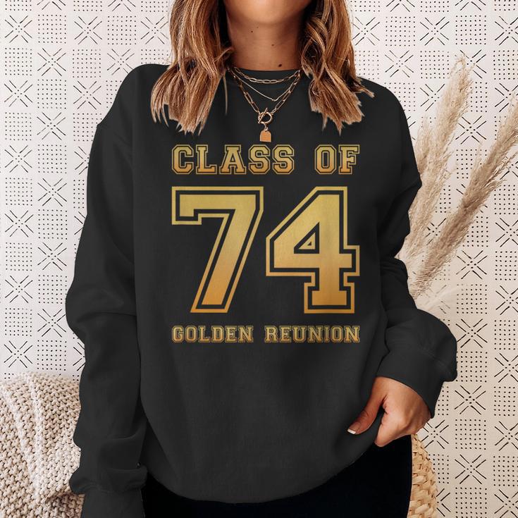 Class Of 74 1974 Class Reunion 50Th Golden Reunion Slogan Sweatshirt Gifts for Her