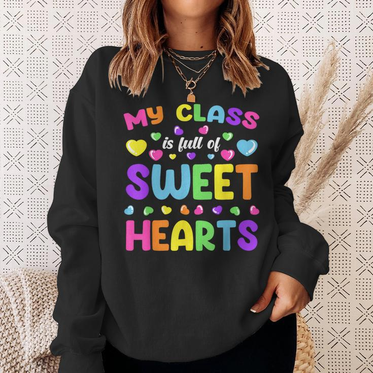 My Class Is Full Of Sweet Hearts Valentines Day Cute Teacher Sweatshirt Gifts for Her