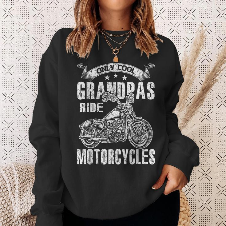 Only Cool Grandpas Rides Motorcycles Sweatshirt Gifts for Her