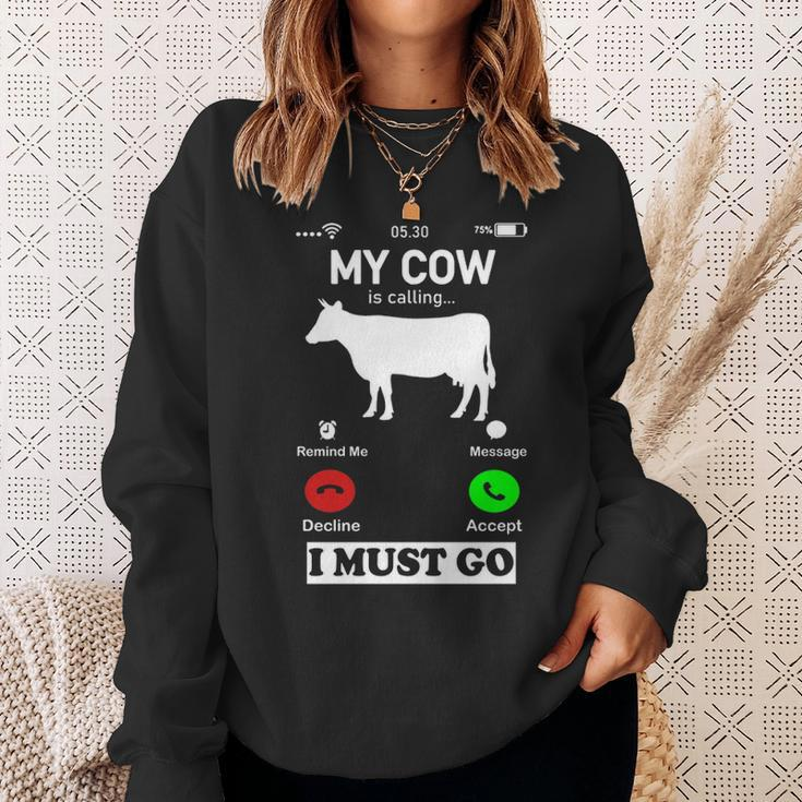 My Cow Is Calling And I Must Go Phone Screen Sweatshirt Gifts for Her