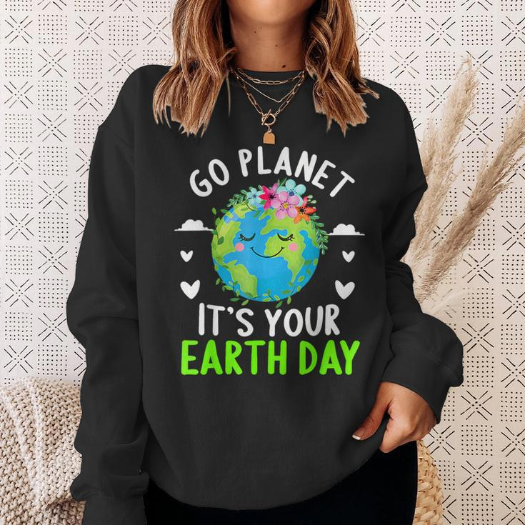Cute Earth Day Go Planet It's Your Earth Day Earth Day Sweatshirt Gifts for Her