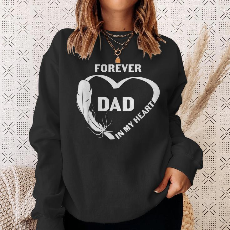 Dad Forever In My Heart Loving Memory Sweatshirt Gifts for Her
