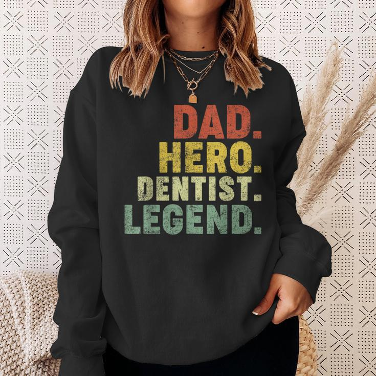 Dad Hero Dentist Legend Dentist Dad Father's Day Sweatshirt Gifts for Her