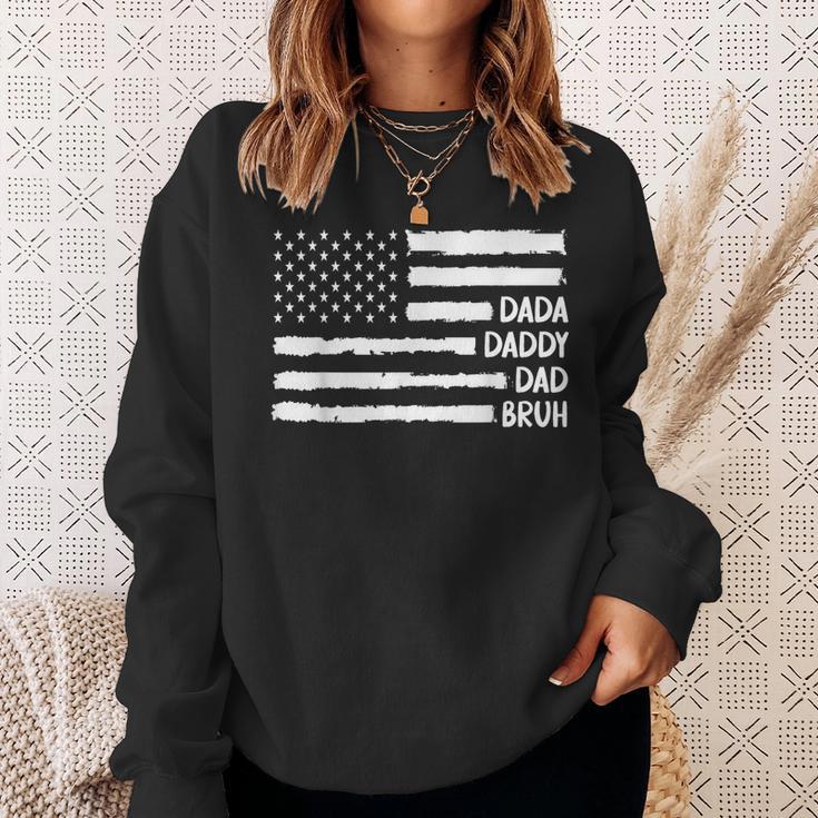 Dada Daddy Dad Bruh Fathers Day For Best Dad Sweatshirt Gifts for Her