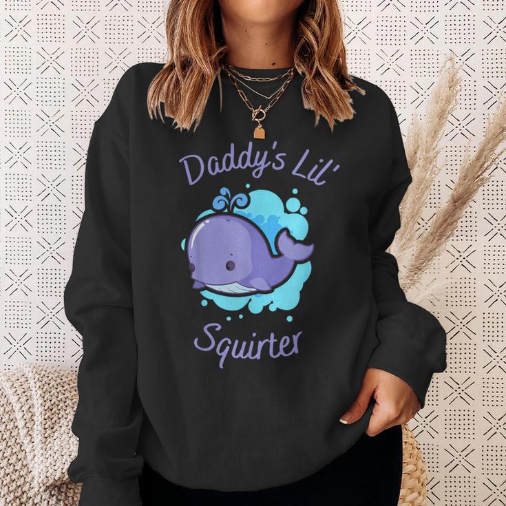 Daddy's Li'l Squirter Apparel Sweatshirt Gifts for Her