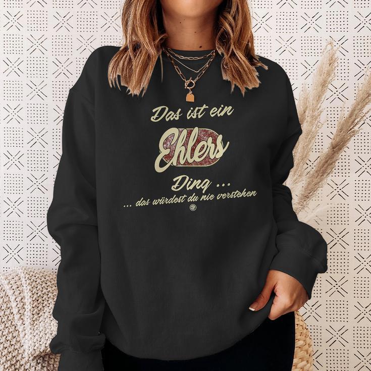 Das Ist Ein Ehlers Ding Lustiges Familie Ehlers Sweatshirt Geschenke für Sie