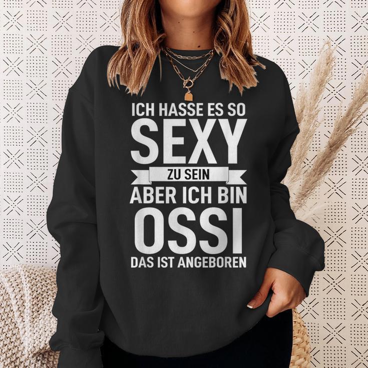 Ddr Ich Hasse Es So Sexy Zu Sein Aber Ich Bin Ossi Sweatshirt Geschenke für Sie