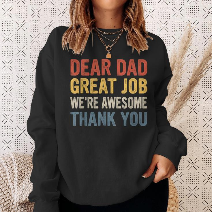Dear Dad Great Job We're Awesome Fathers Day Vintage Sweatshirt Gifts for Her