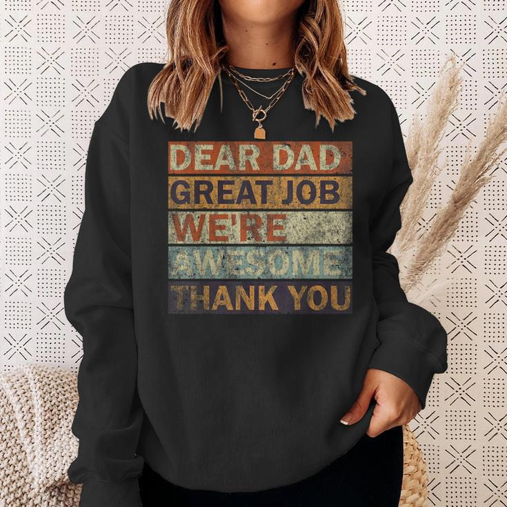 Dear Dad Great Job We're Awesome Thank You Vintage Father Sweatshirt Gifts for Her