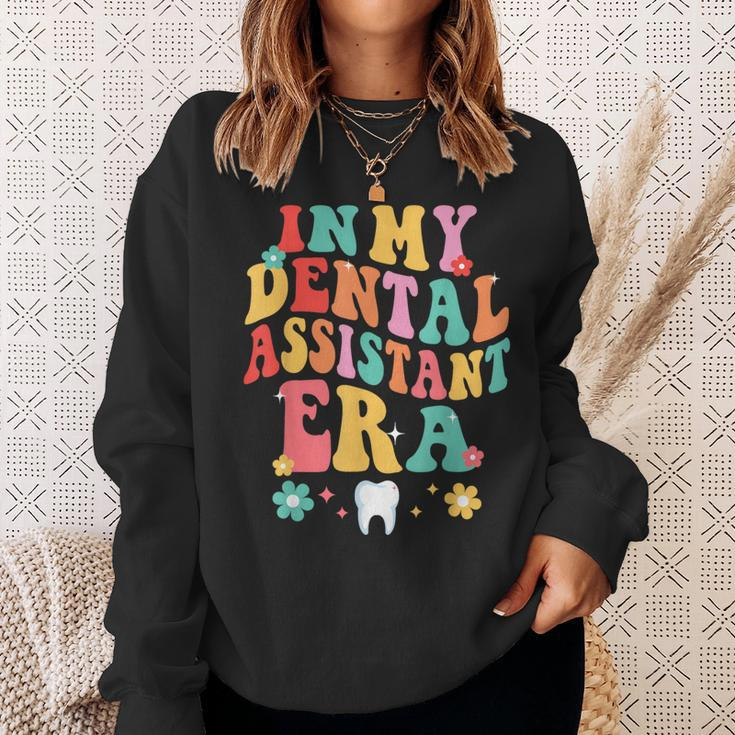 In My Dental Assistant Era Dentist Dentistry Dentists Sweatshirt Gifts for Her