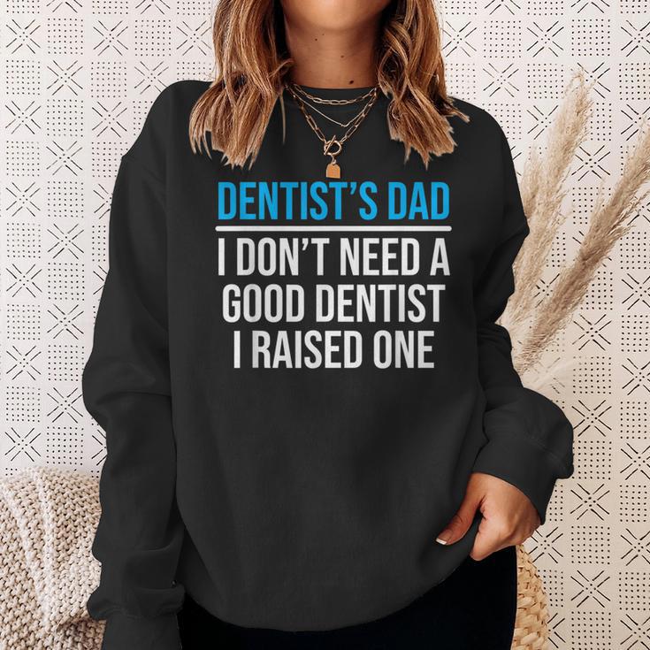 Dentist's Dad Father Dental School Graduation Sweatshirt Gifts for Her