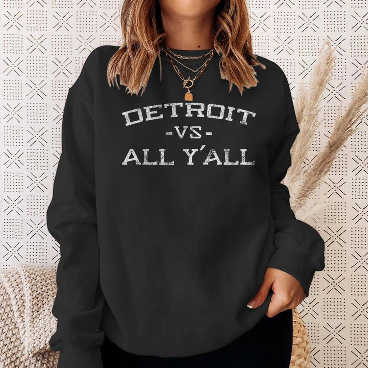 Detroit Vs All Yall Everyone For Y'all In Detroit Sweatshirt Gifts for Her