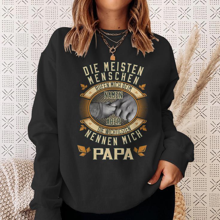 Die Meisten Menschen Nennen Mich Beim Namen Papa Slogan Sweatshirt Geschenke für Sie