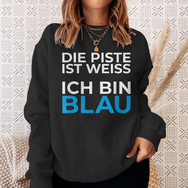 Die Piste Ist Ich Bin Blau Pistensau Apres Ski Party Outfit Sweatshirt Geschenke für Sie