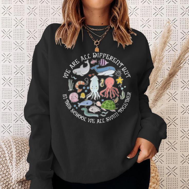 We Are All Different But In This School We All Swim Together Sweatshirt Gifts for Her