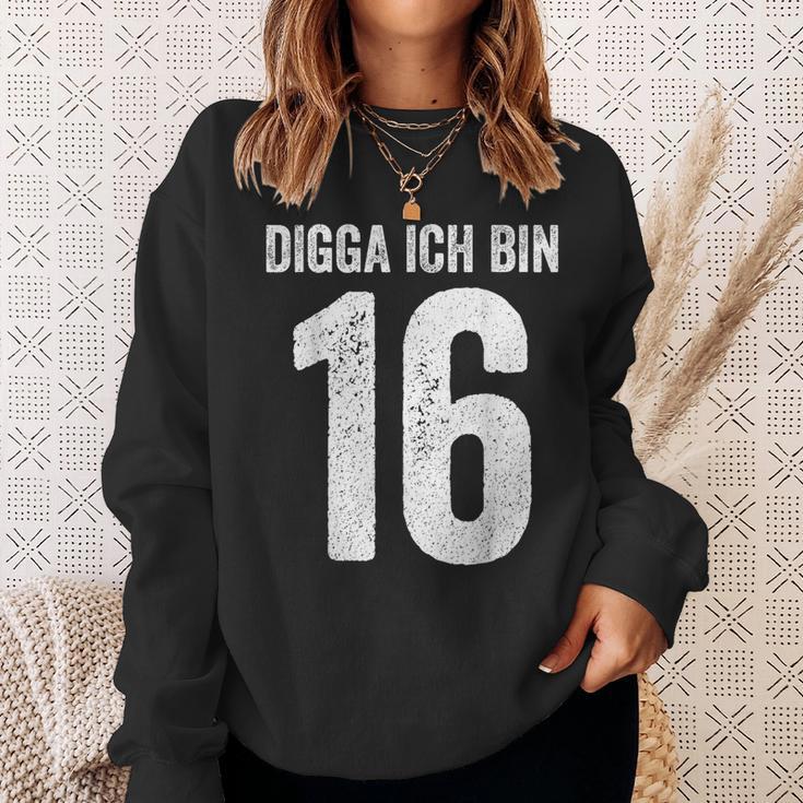 Digga Ich Bin 16 Jahre Alt Birthday 16 16Th Birthday Sweatshirt Geschenke für Sie