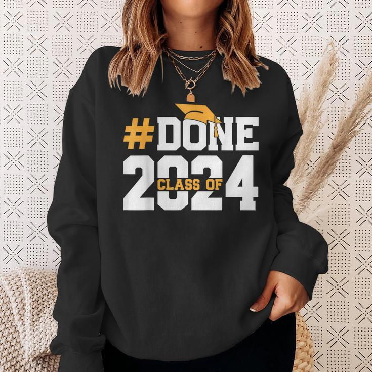 Done Class Of 2024 Graduation Graduate Senior High School Sweatshirt Gifts for Her