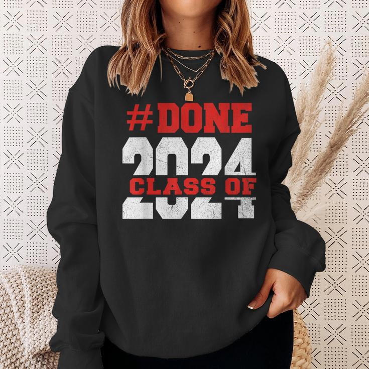 Done Class Of 2024 For Senior Graduate And Graduation Men Sweatshirt Gifts for Her