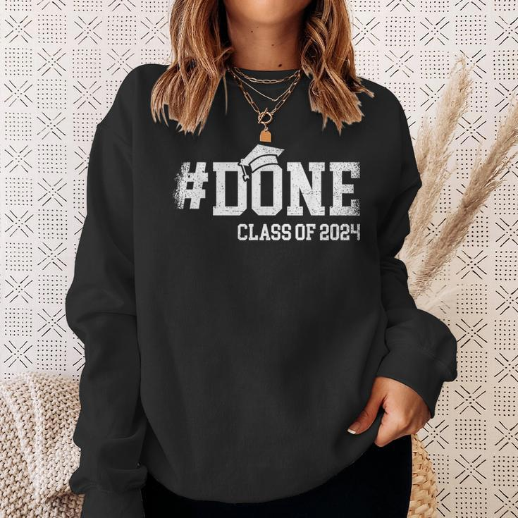Done Class Of 2024 Senior 2024 Graduation 24 Sweatshirt Gifts for Her