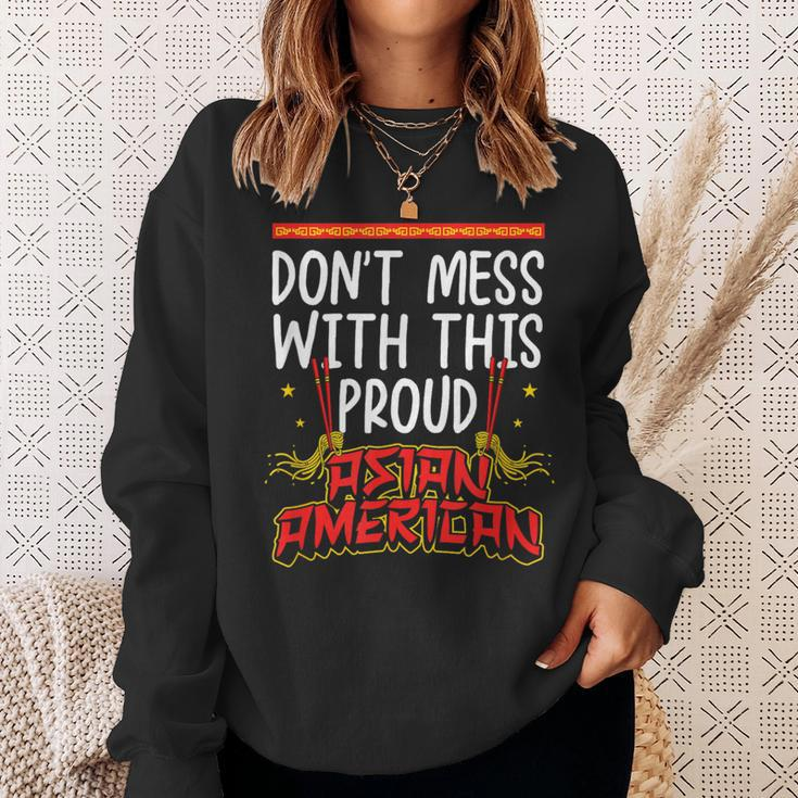 Don't Mess With This Proud Asian American Asian Pride Sweatshirt Gifts for Her
