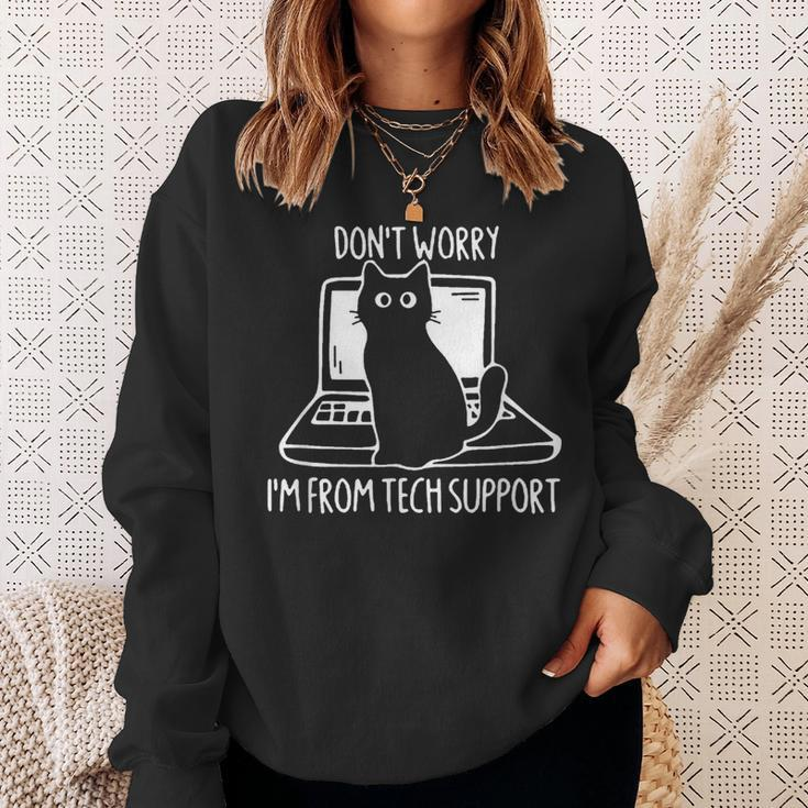 Don't Worry I'm From Tech Support Cat On Computer Sweatshirt Gifts for Her