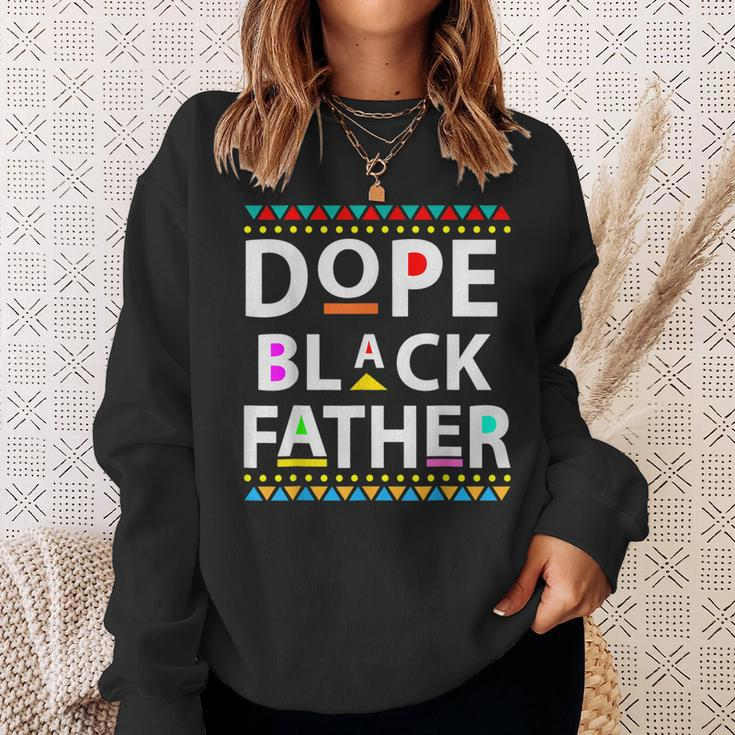 Dope Black Father Men Dope Black Dad Father's Day Sweatshirt Gifts for Her