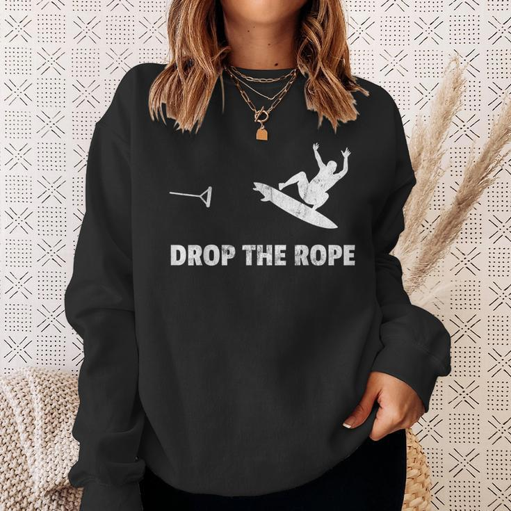 Drop The Rope Wakesurfing Wakesurf Vintage Wake Surf Sweatshirt Gifts for Her