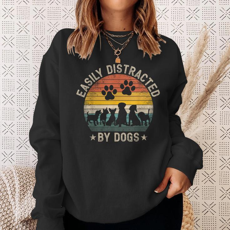 Easily Distracted By Dogs Pet Dog Lover Sweatshirt Gifts for Her