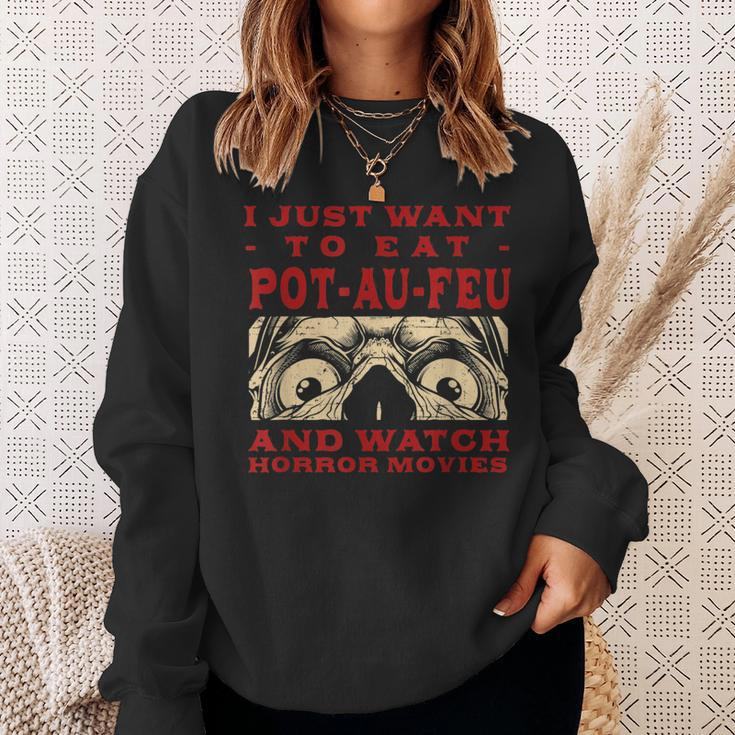 Eat Pot-Au-Feu And Watch Horror Movies French Beef Stew Sweatshirt Gifts for Her