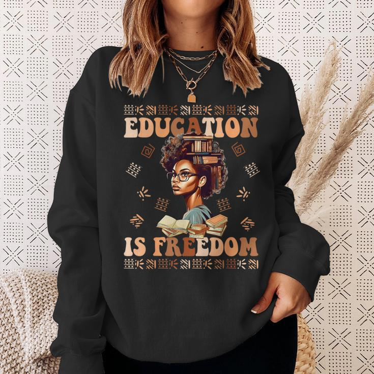 Education Is Freedom African American Black History Teacher Sweatshirt Gifts for Her