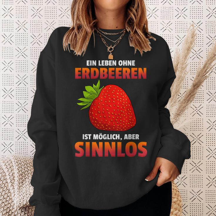 Ein Leben Ohne Strawberries Ist Possible But Sinnlos Strawberries Ist Erdberere German Sweatshirt Geschenke für Sie