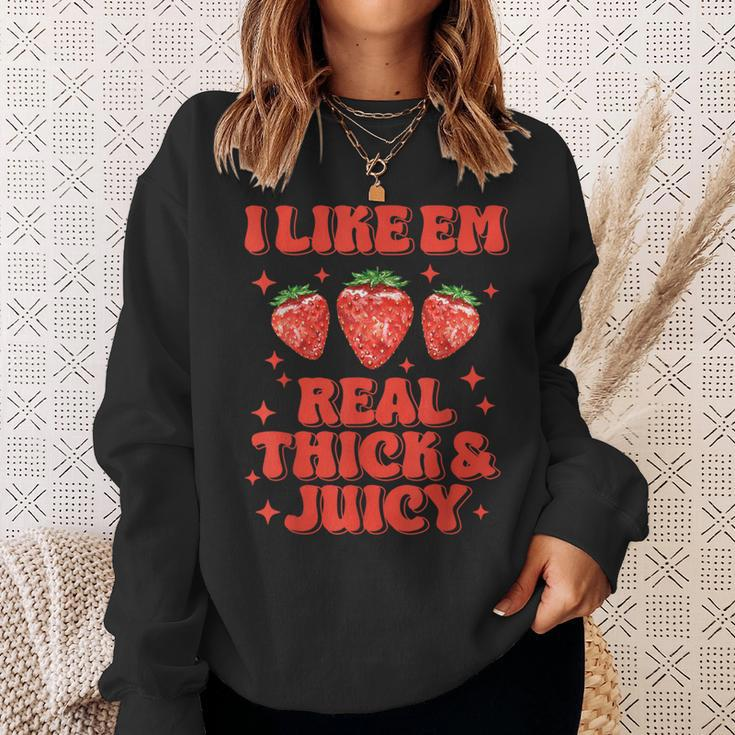 I Like Em Real Thick And Juicy Strawberry Festival Sweatshirt Gifts for Her