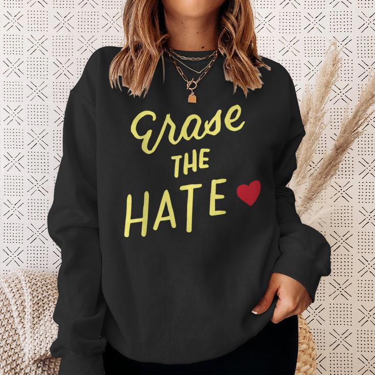 End Racism Erase Hate Fight Racism Anti-Racism Anti-Bullying Sweatshirt Gifts for Her