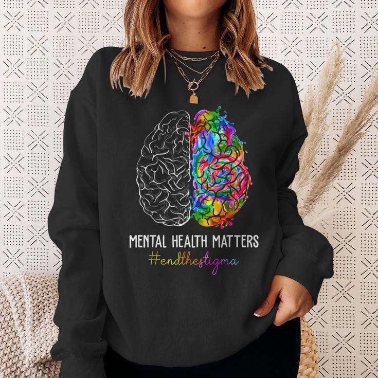 End The Stigma Mental Health Matters Mental Awareness Sweatshirt Gifts for Her