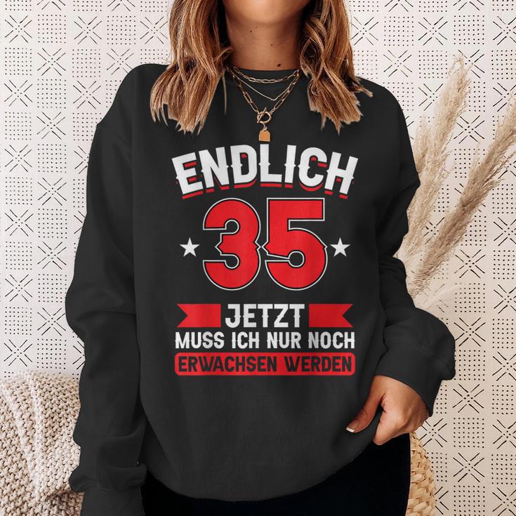 Endlich 35 Jetzt Nur Noch Erwachsenwerden 35Th Birthday Sweatshirt Geschenke für Sie