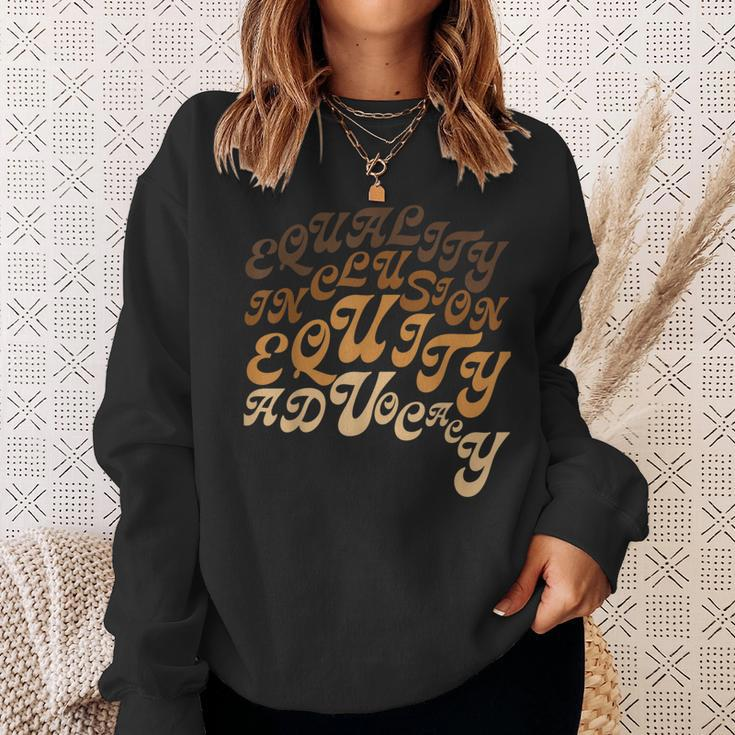 Equality Inclusion Equity Advocacy Protest Rally Activism Sweatshirt Gifts for Her