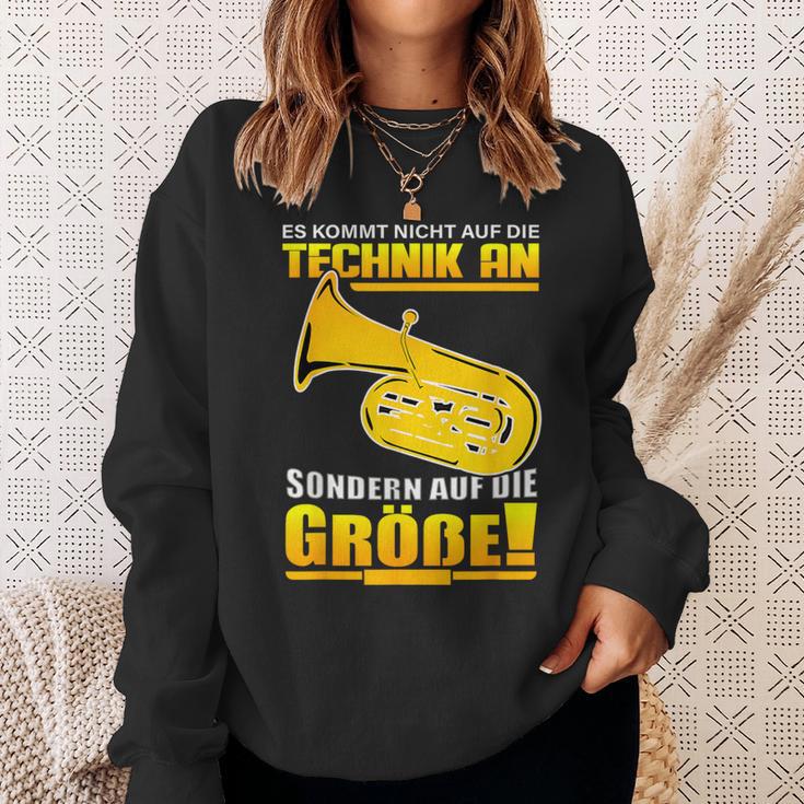 Es Kommt Nicht Auf Die Technik An Tuba Player Tubist Tubas Sweatshirt Geschenke für Sie