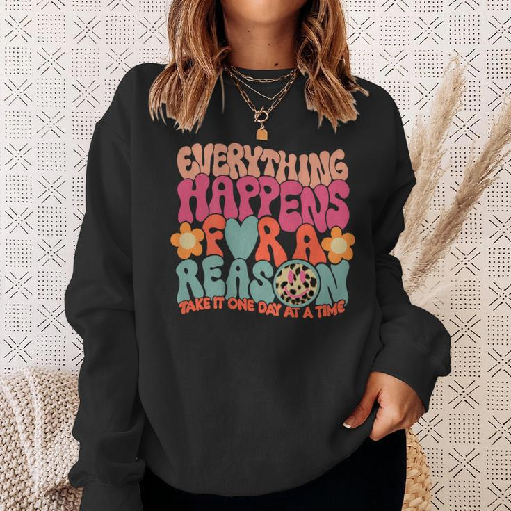 Everything Happens For A Reason Take It One Day On Back Sweatshirt Gifts for Her