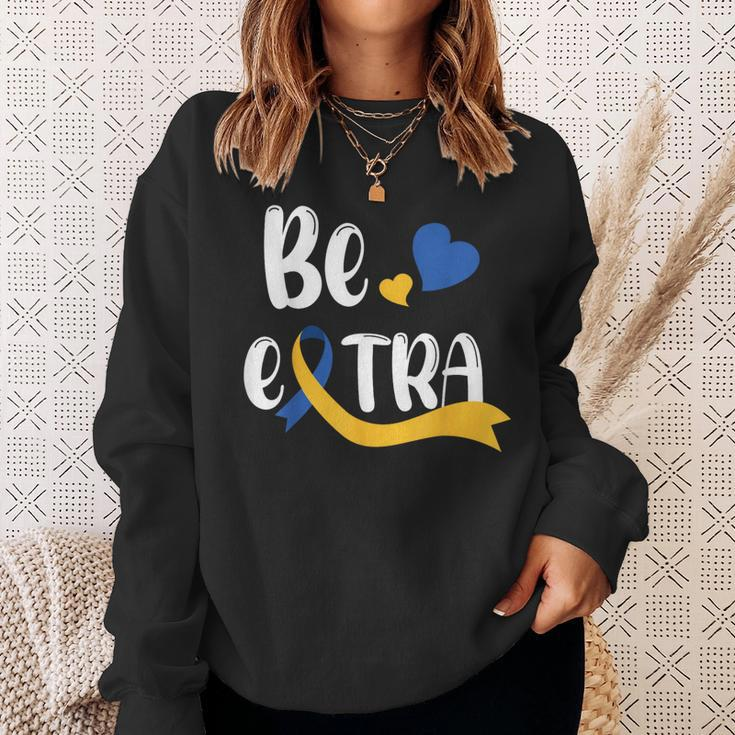 Be Extra Cute T21 World Down Syndrome Awareness Day Sweatshirt Gifts for Her