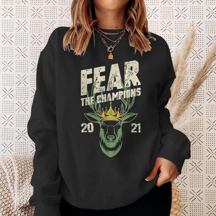 Fear Deer Buck The Champions 2021 Hunter Sweatshirt Gifts for Her