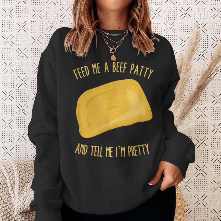 Feed Me A Beef Patty And Tell Me I'm Pretty Sweatshirt Gifts for Her