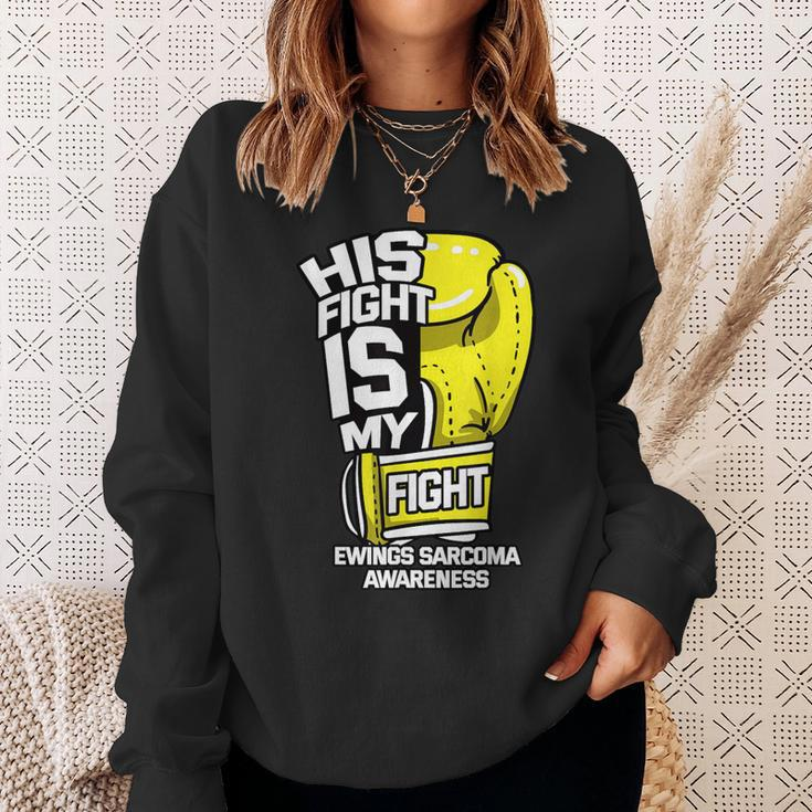 His Fight Is My Fight Ewing's Sarcoma Askin Tumor Supporters Sweatshirt Gifts for Her