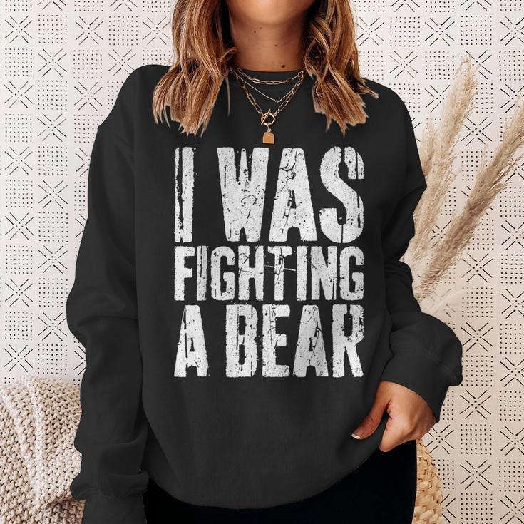 I Was Fighting A Bear Surgery Get Well Sweatshirt Gifts for Her
